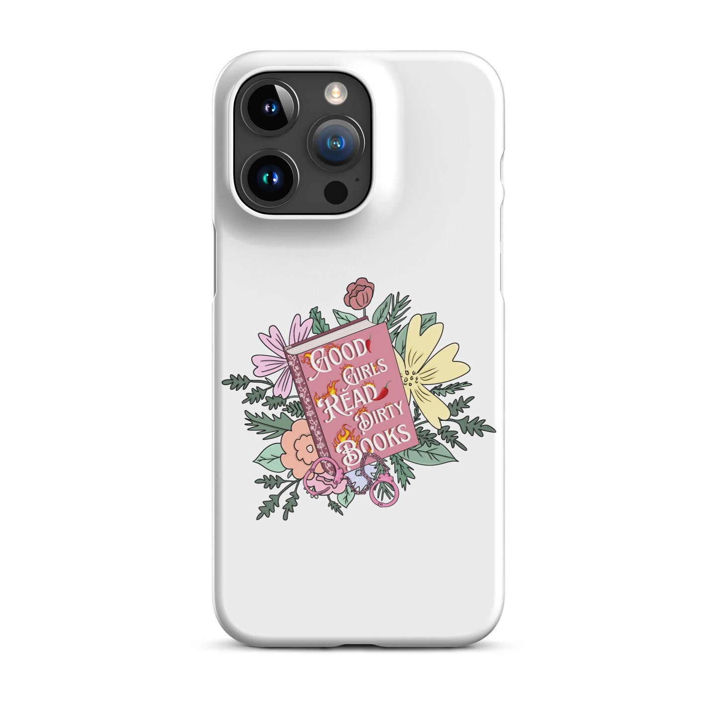 Good Girls Read Dirty Books Phone case