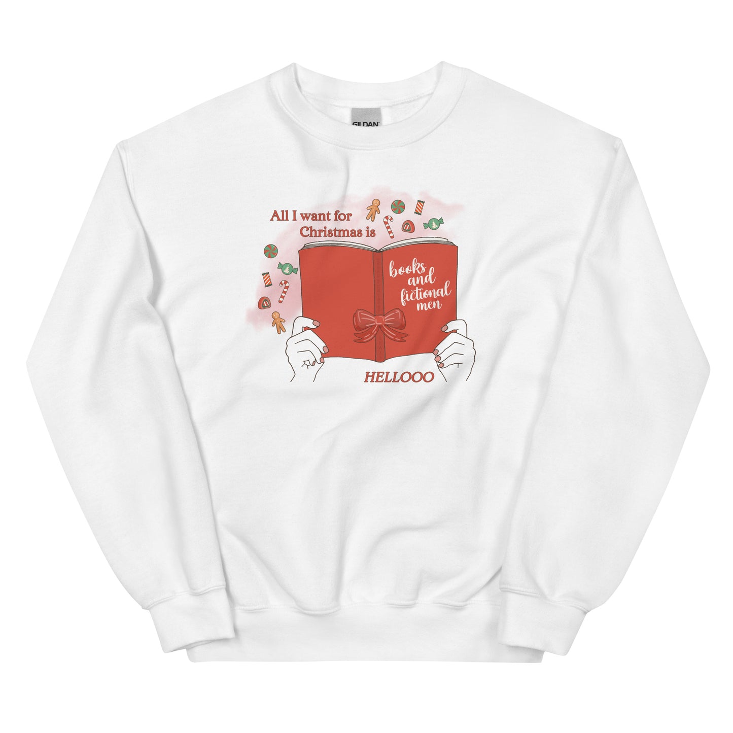 All I Want Unisex Sweatshirt