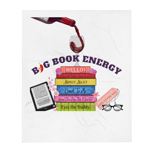 Big Book Energy (Spicy) Blanket